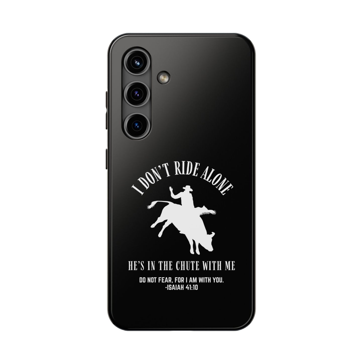 "I Don’t Ride Alone" Isaiah 41:10 Bull Rider Dual-Layer Glossy Phone Case – Christian Western Rodeo Design for iPhone & Samsung Galaxy