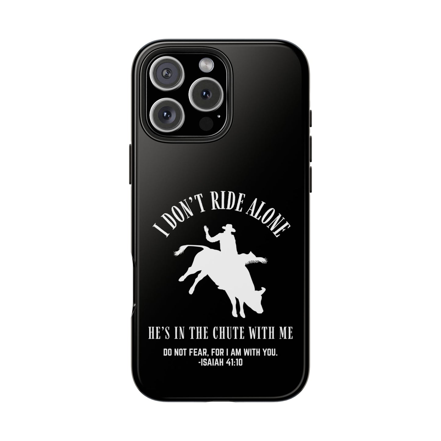 "I Don’t Ride Alone" Isaiah 41:10 Bull Rider Dual-Layer Glossy Phone Case – Christian Western Rodeo Design for iPhone & Samsung Galaxy