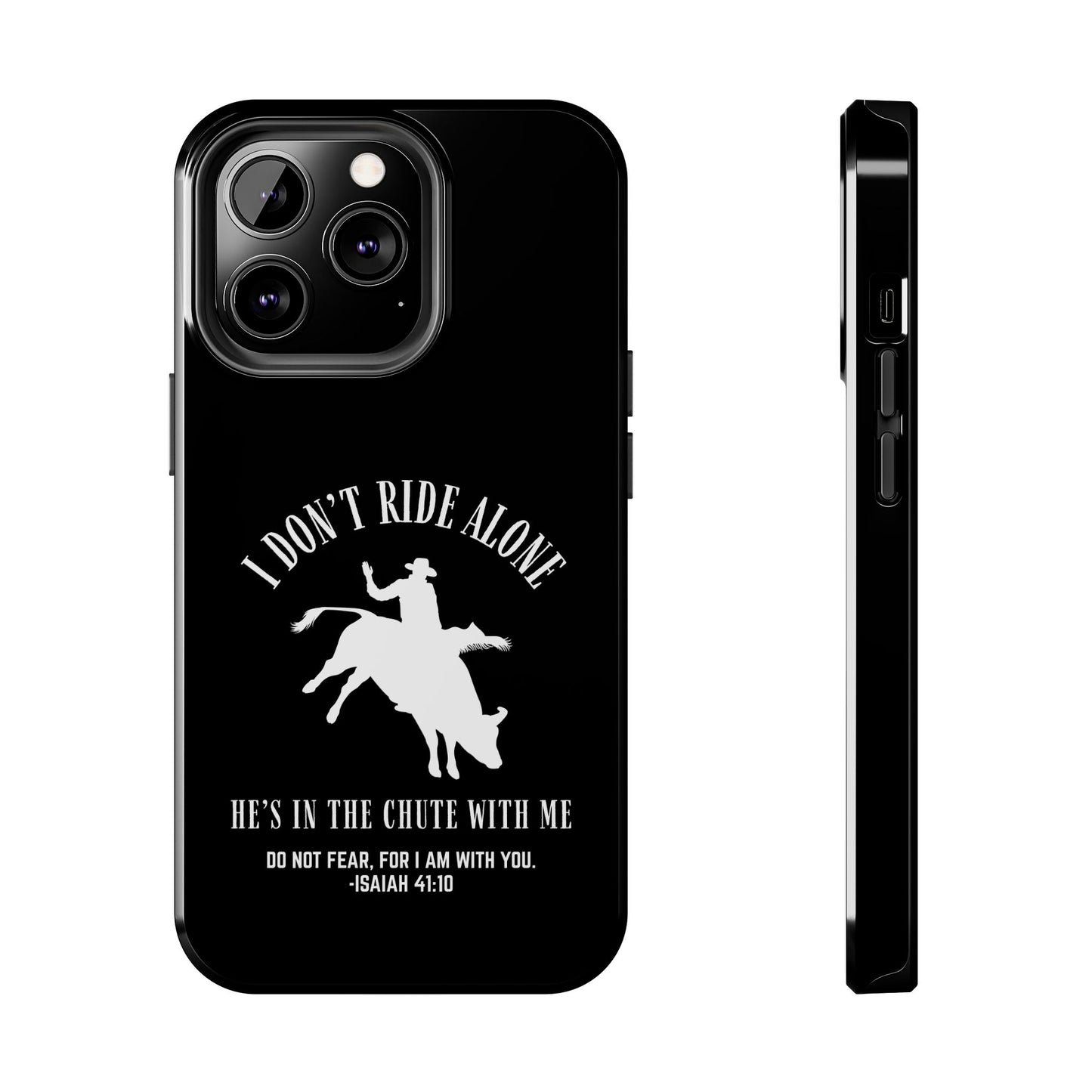 "I Don’t Ride Alone" Isaiah 41:10 Bull Rider Dual-Layer Glossy Phone Case – Christian Western Rodeo Design for iPhone & Samsung Galaxy