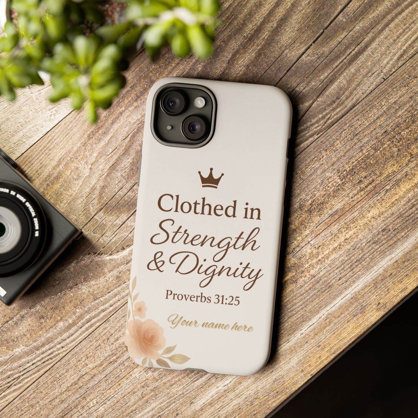 Proverbs 31:25 Personalized Name Phone Case – Strength & Dignity Scripture Cover for iPhone, Samsung Galaxy, and Google Pixel