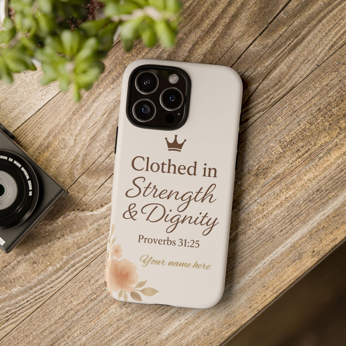 Proverbs 31:25 Personalized Name Phone Case – Strength & Dignity Scripture Cover for iPhone, Samsung Galaxy, and Google Pixel