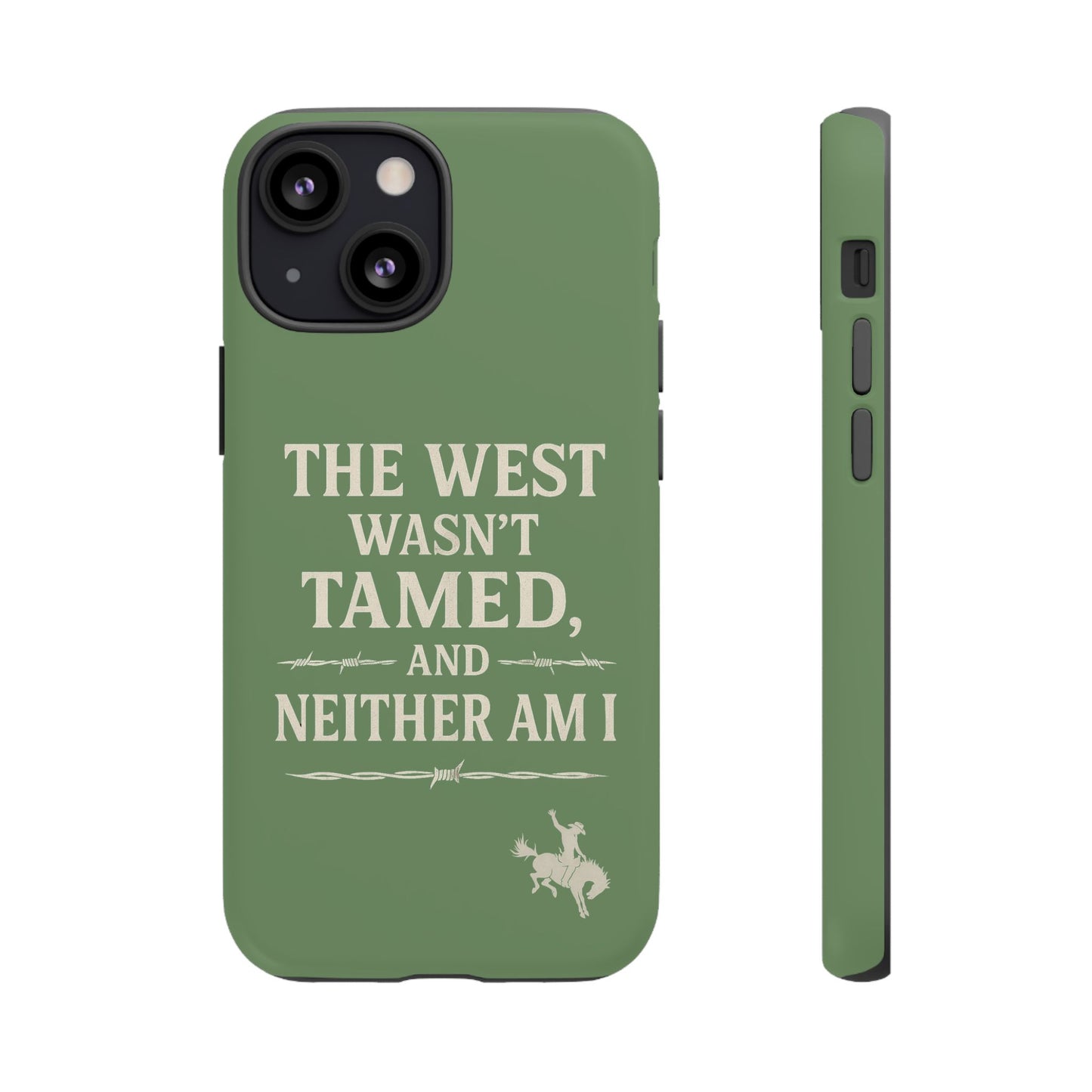 The West Wasn’t Tamed Dual Layer Phone Case – Western Cowboy Tough Protective Cover for iPhone, Samsung Galaxy & Google Pixel
