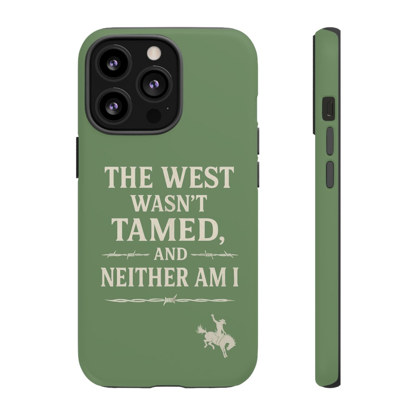 The West Wasn’t Tamed Dual Layer Phone Case – Western Cowboy Tough Protective Cover for iPhone, Samsung Galaxy & Google Pixel