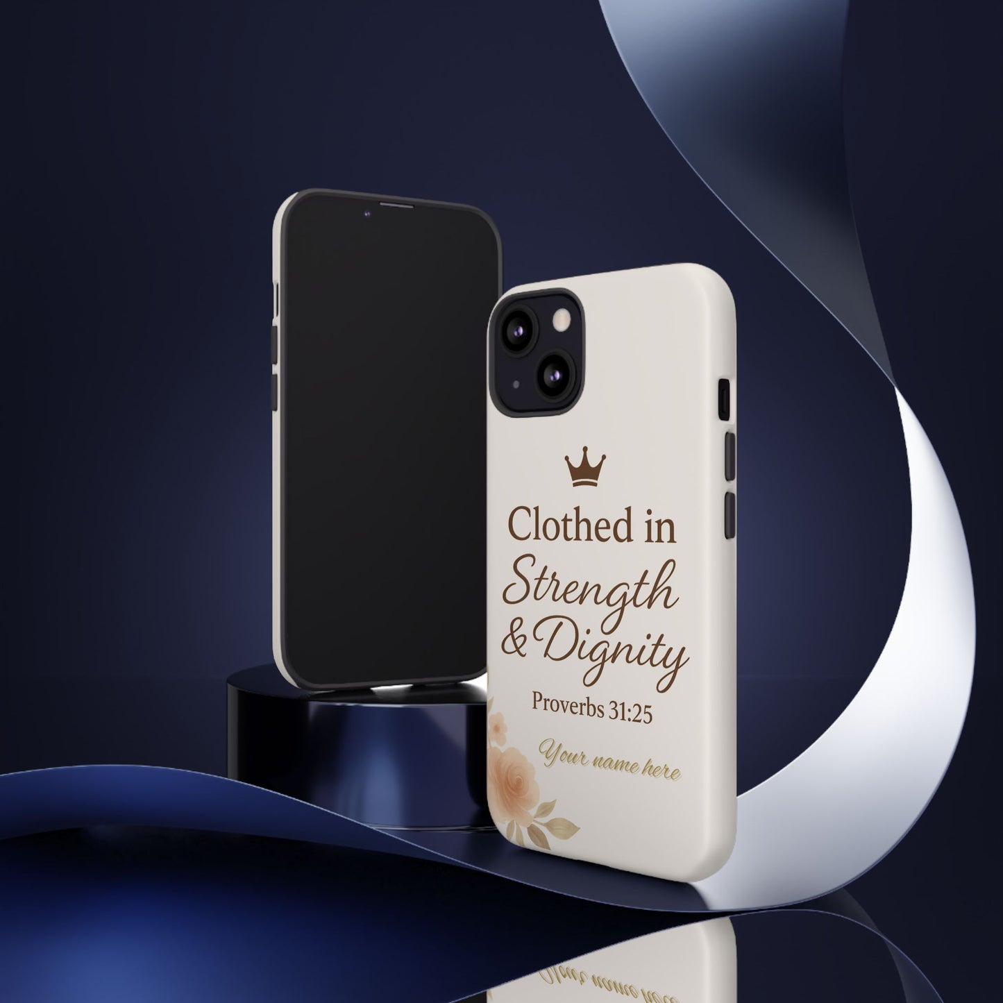Proverbs 31:25 Personalized Name Phone Case – Strength & Dignity Scripture Cover for iPhone, Samsung Galaxy, and Google Pixel