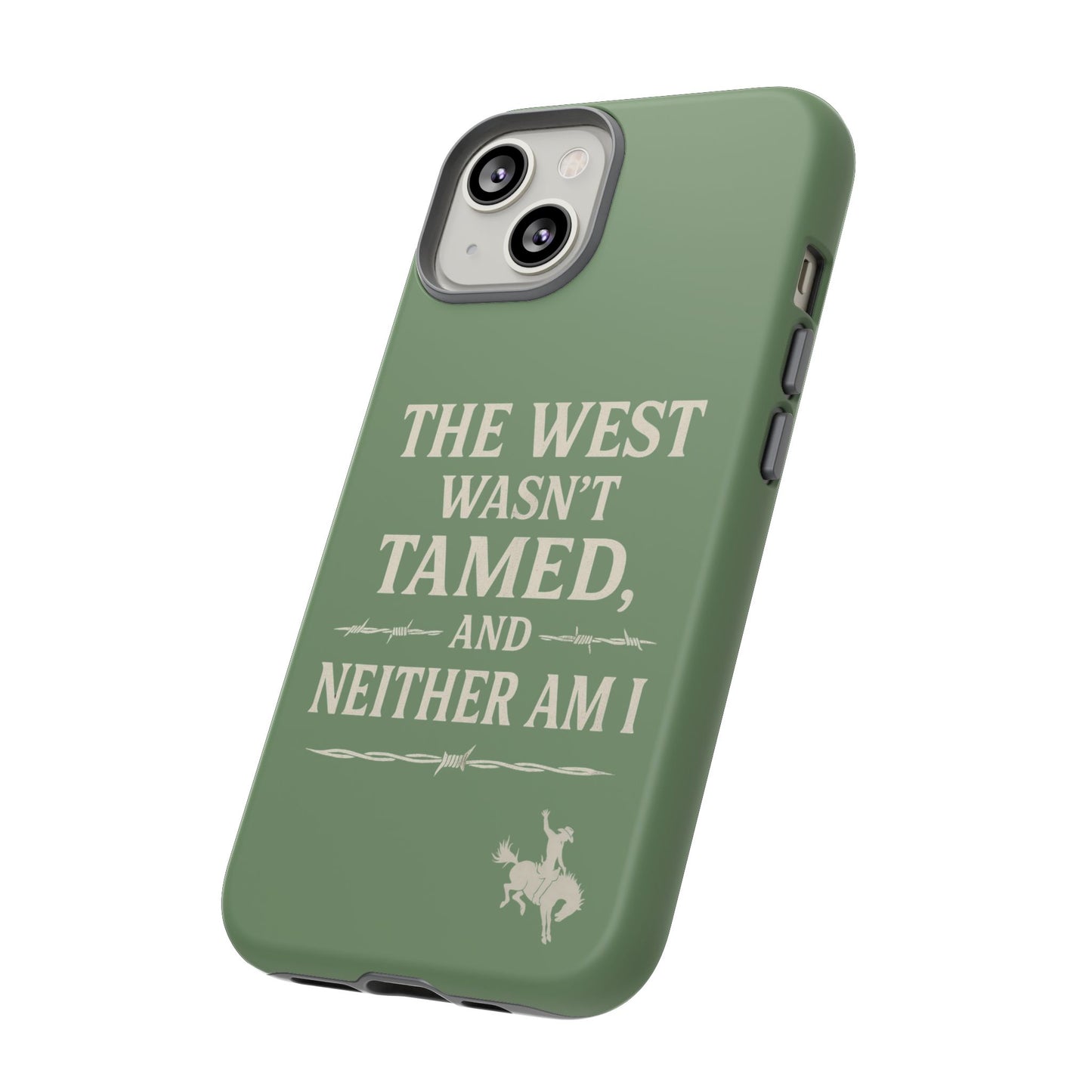 The West Wasn’t Tamed Dual Layer Phone Case – Western Cowboy Tough Protective Cover for iPhone, Samsung Galaxy & Google Pixel
