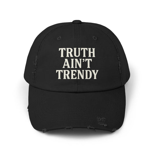 Truth Ain’t Trendy Distressed Ball Cap – Unisex Vintage Washed Adjustable Dad Hat-Gift