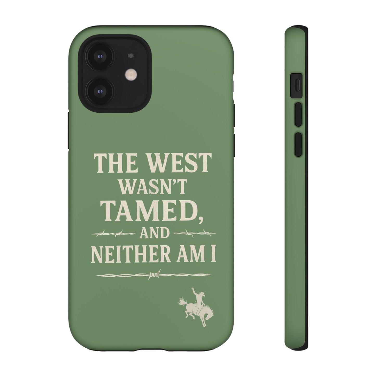 The West Wasn’t Tamed Dual Layer Phone Case – Western Cowboy Tough Protective Cover for iPhone, Samsung Galaxy & Google Pixel