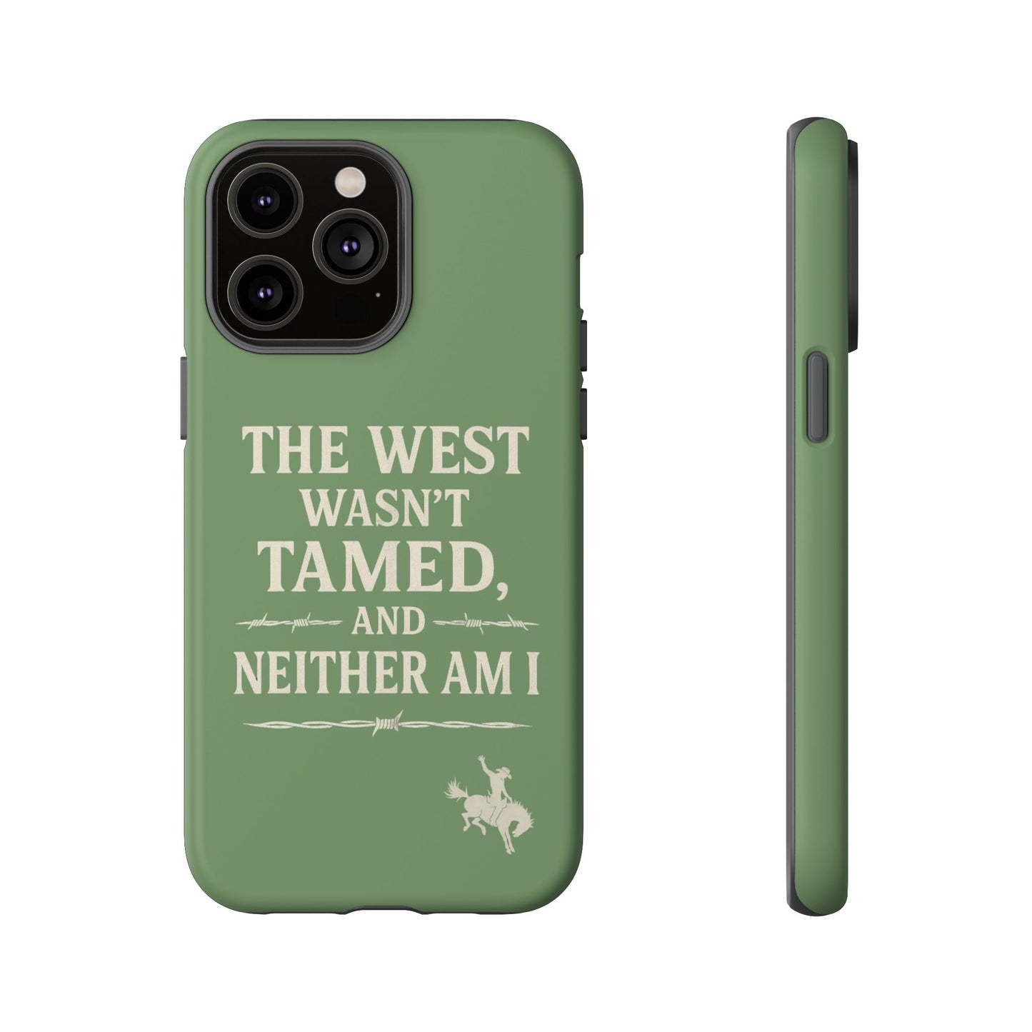 The West Wasn’t Tamed Dual Layer Phone Case – Western Cowboy Tough Protective Cover for iPhone, Samsung Galaxy & Google Pixel
