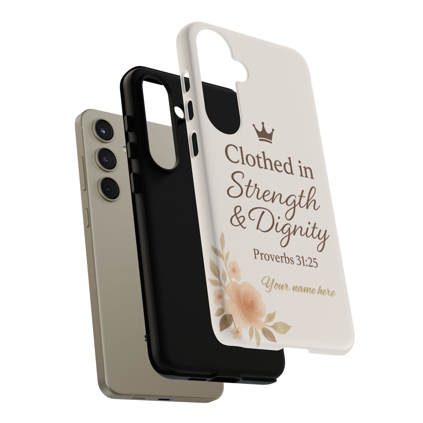Proverbs 31:25 Personalized Name Phone Case – Strength & Dignity Scripture Cover for iPhone, Samsung Galaxy, and Google Pixel