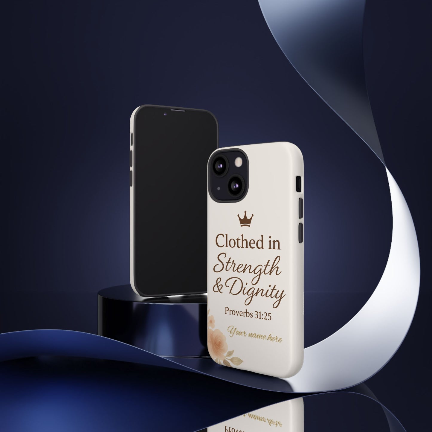 Proverbs 31:25 Personalized Name Phone Case – Strength & Dignity Scripture Cover for iPhone, Samsung Galaxy, and Google Pixel