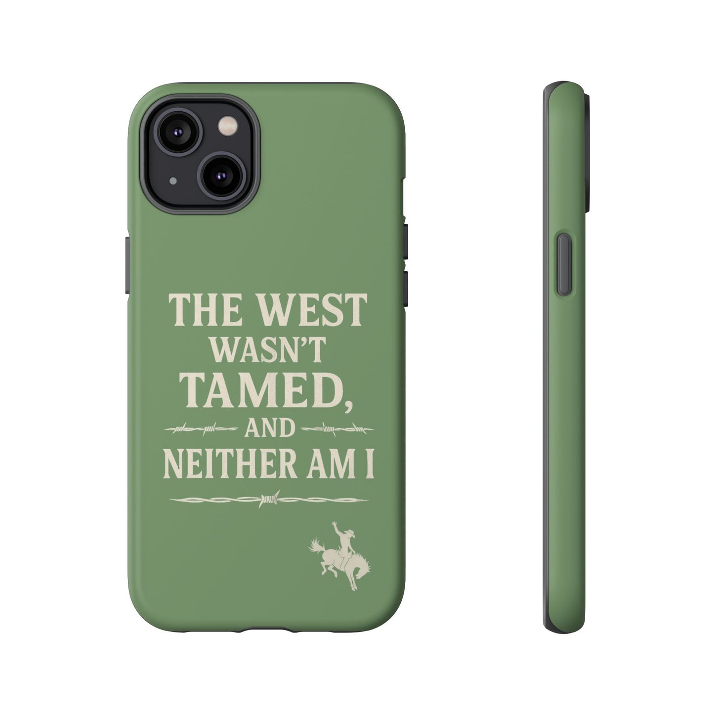 The West Wasn’t Tamed Dual Layer Phone Case – Western Cowboy Tough Protective Cover for iPhone, Samsung Galaxy & Google Pixel