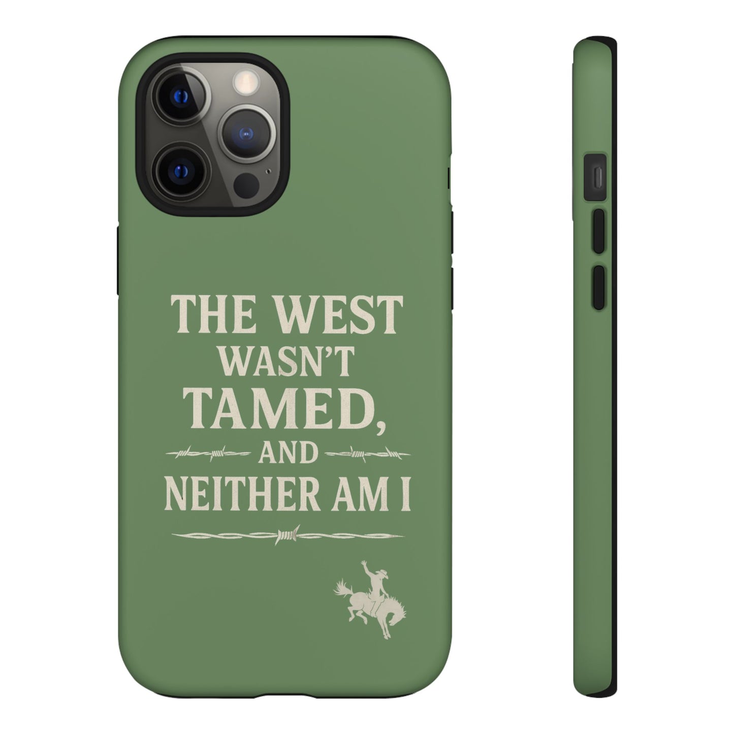 The West Wasn’t Tamed Dual Layer Phone Case – Western Cowboy Tough Protective Cover for iPhone, Samsung Galaxy & Google Pixel