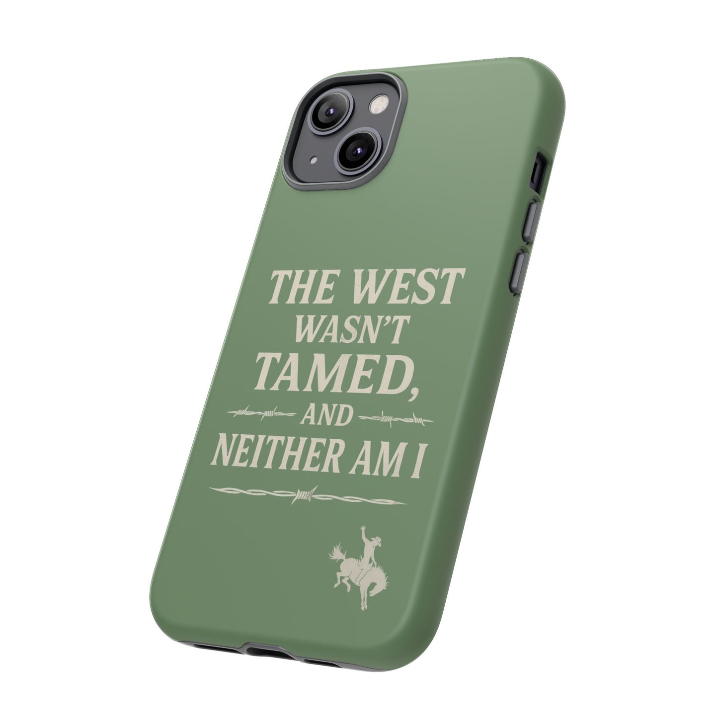 The West Wasn’t Tamed Dual Layer Phone Case – Western Cowboy Tough Protective Cover for iPhone, Samsung Galaxy & Google Pixel