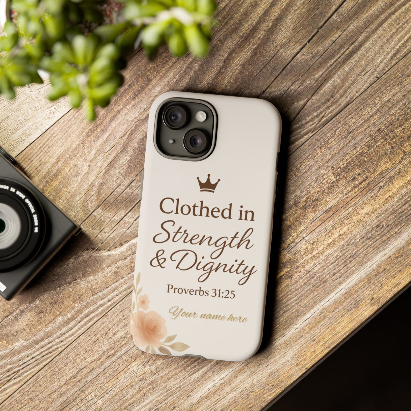 Proverbs 31:25 Personalized Name Phone Case – Strength & Dignity Scripture Cover for iPhone, Samsung Galaxy, and Google Pixel